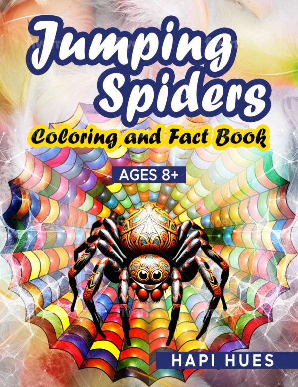 Jumping Spiders Coloring & Facts Book(OLD)